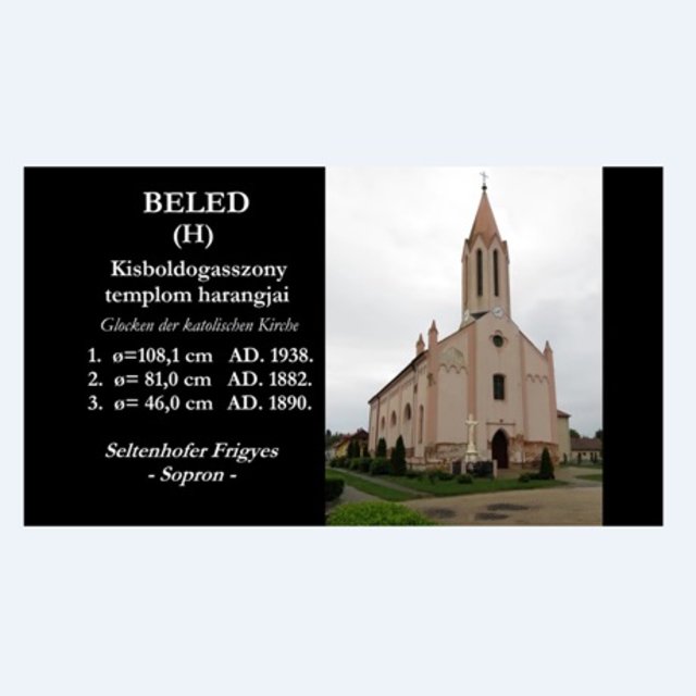 BELED (H) - A katolikus templom harangjai / Glocken der katolischen Kirche